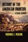 History of the American Frontier 1763-1893