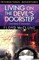 Living on the Devil's Doorstep