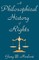 A Philosophical History of Rights