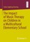 The Impact of Music Therapy on Children in a Multicultural Elementary School