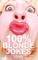 100% Blonde Jokes