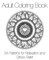 Adult Coloring Book: 34 Patterns for Relaxation and Stress Relief
