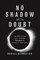 No Shadow of a Doubt