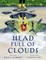 Head Full of Clouds