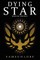 Dying Star Book One