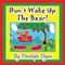 Don't Wake Up the Bear!