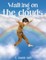 Walking on the Clouds