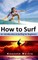 How to Surf