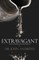 Extravagant
