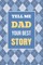 Tell Me, Dad, Your Best Story