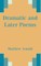 Dramatic and Later Poems