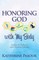 Honoring God with My Body