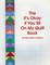 The It's Okay If You Sit on My Quilt Book