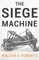 The Siege Machine