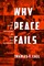 Why Peace Fails