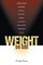 Weight On God