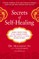 Secrets of Self-Healing