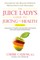 The Juice Lady's Guide to Juicing for Health