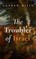 The Troubler of Israel