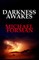 Darkness Awakes