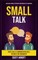 Small Talk