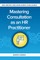Mastering Consultation as an HR Practitioner