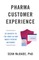 Pharma Customer Experience