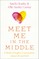 Meet Me in the Middle