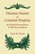 Thomas Daniel of Colonial Virginia and Eight Generations of His Descendants
