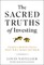 The Sacred Truths of Investing