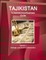 Tajikistan Investment and Business Guide Volume 1 Strategic and Practical Information