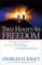 Two Hours to Freedom