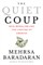 The Quiet Coup