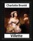Villette, a novel (1853), by Charlotte Bronte and Miss Mulock