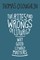 The Rites and Wrongs of Liturgy