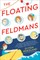 The Floating Feldmans