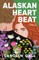 Alaskan Heartbeat