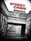 Encyclopedia of Street Crime in America