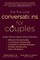 The Five Core Conversations for Couples