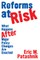 Reforms at Risk
