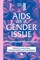 AIDS as a Gender Issue