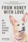 From Honey with Love