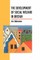 The Development of Social Welfare in Britain