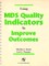 Pod- Using MDS Quality Indicators to Improve Outcomes