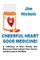Cheerful Heart Good Medicine