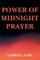 Power of Midnight Prayer