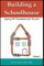 Building a Schoolhouse
