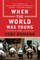 When the World Was Young