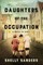 Daughters of the Occupation