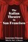 The Italian Theatre in San Francisco